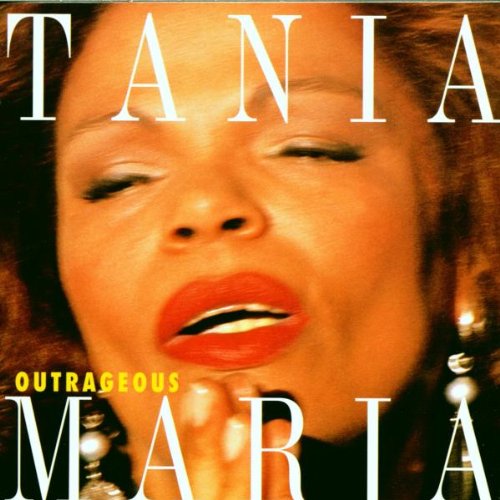 Outrageous [Audio CD] Tania Maria