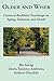 Older and Wiser: Classical Buddhist Teachings on Aging, Sickness, and Death