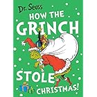 How the Grinch Stole Christmas!: The bestselling classic Christmas picture book from Dr. Seuss, perfect for kids aged 5+