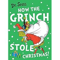 How the Grinch Stole Christmas!: The bestselling classic Christmas picture book from Dr. Seuss, perfect for kids aged 5+