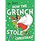How the Grinch Stole Christmas!: The bestselling classic Christmas picture book from Dr. Seuss, perfect for kids aged 5+