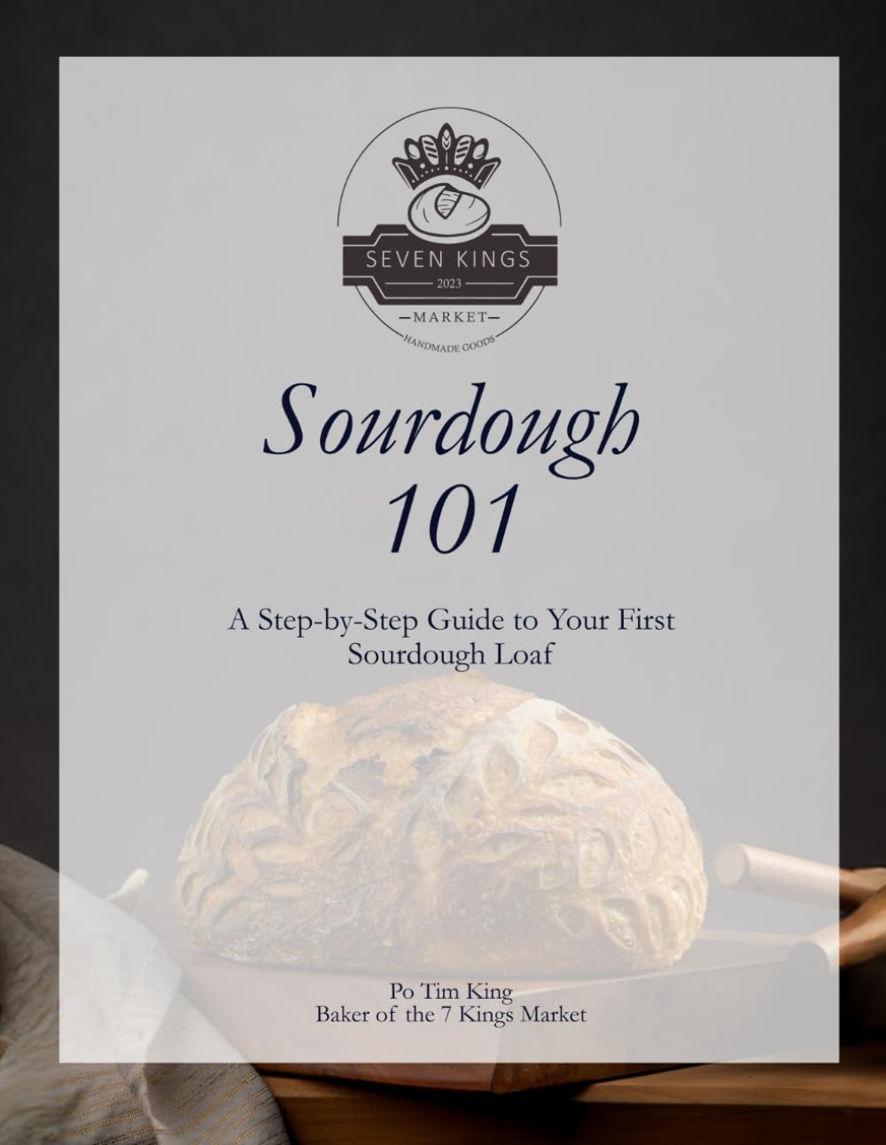 Sourdough 101: A Step-by-Step Guide to Your First Sourdough Loaf