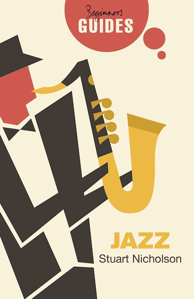 ONEWorld Publications Jazz: A Beginner's Guide