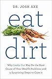 eat dirt why leaky gut