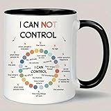 Mindfulness Coffee Mug, I Can Not Control, Mental Health Self Control Circle Design, Black Handle And White Ceramic, Father's Day, Birthday, Gift For Dad, Friends, Lover, 11 oz