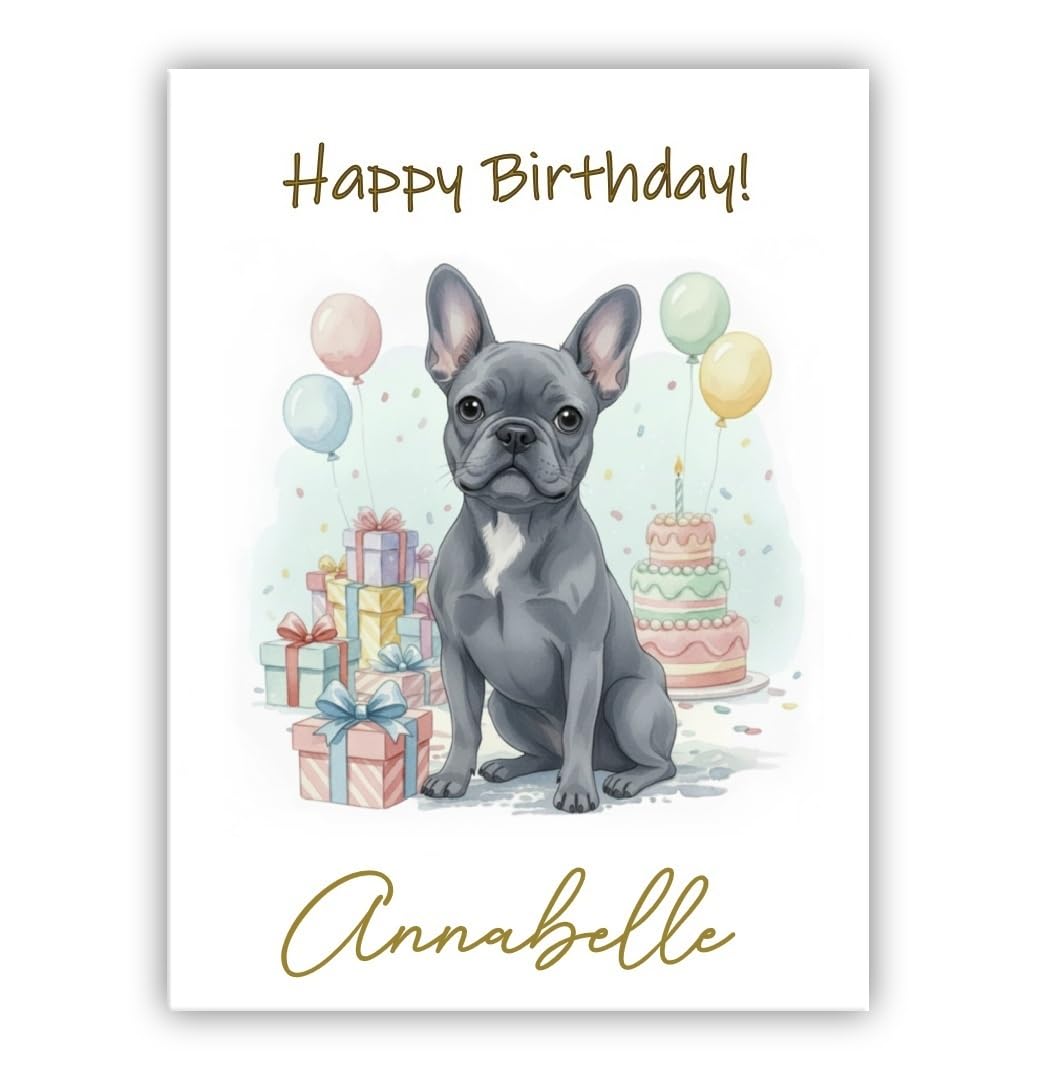 Personalised Birthday Card From the Dog – Add Any Name – Multiple Breeds Available – Dogs Lover Gift (• French Bulldog blue– Frenchie)