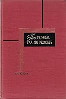 The Federal Taxing Process B000AV4Y6K Book Cover