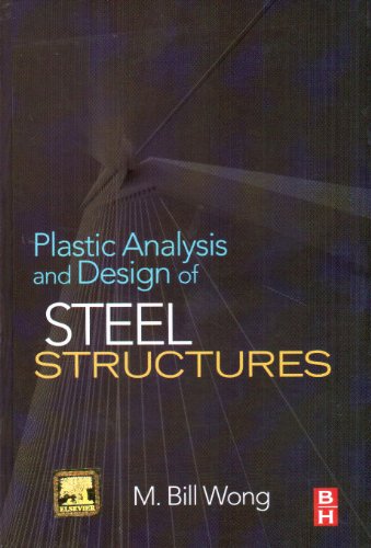 Plastic Analysis And Design Of Steel Structures