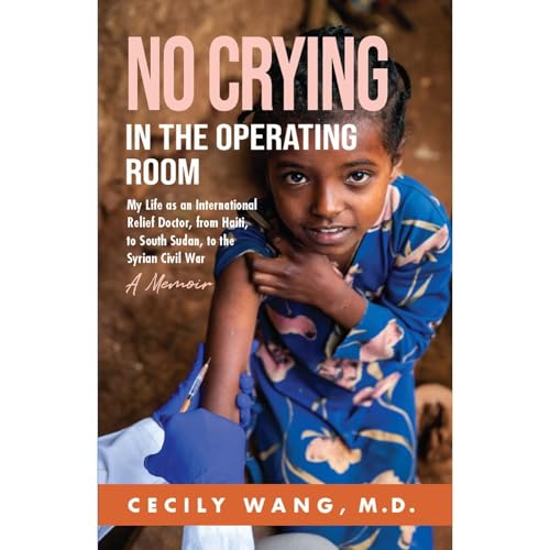 No Crying in the Operating Room by Cecily Wang M.D. episode artwork
