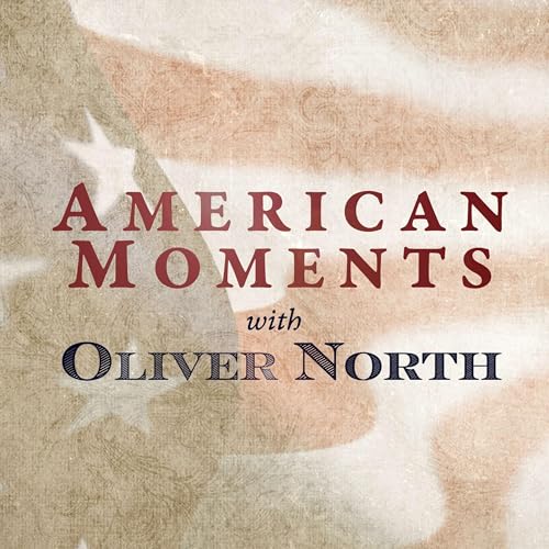 American Moments with Oliver North cover art