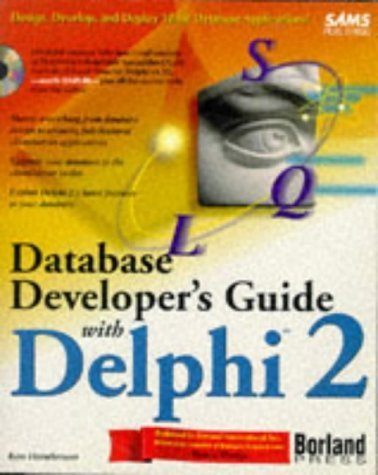 Database Developer's Guide With Delphi 2 (Sams Developer's Guide ...