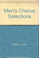 Men's Chorus Selections B0028MKC9M Book Cover