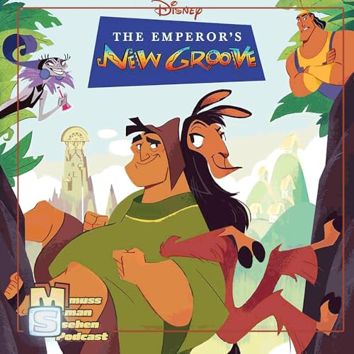 Episode 283: Ein K&ouml;nigreich f&uuml;r ein Lama - Anarchie in Disneyland