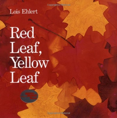 Red Leaf, Yellow Leaf by Ehlert, Lois (1991) Ha... B00HTC7E9C Book Cover