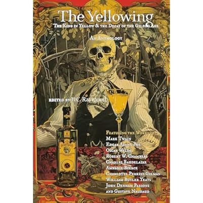 The Yellowing: The King in Yellow & the Decay of the 19th Century