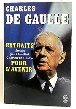 Mass Market Paperback Extraits choisis par l'Institut Charles de Gaulle pour l'avenir [French] Book