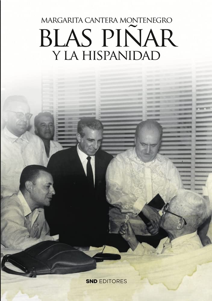 BLAS PIÑAR Y LA HISPANIDAD: 2 (Colección Centenario Blas Piñar)
