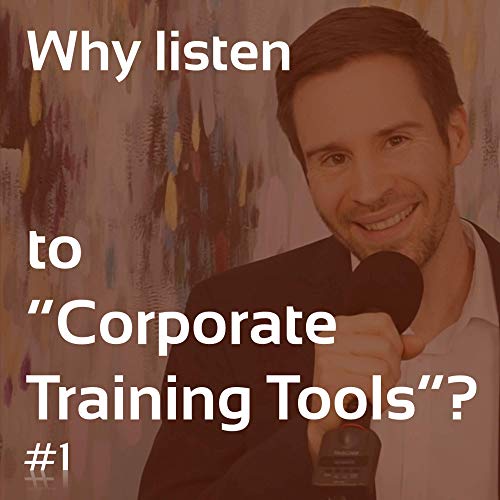 Intro: The Corporate Training Tools Podcast