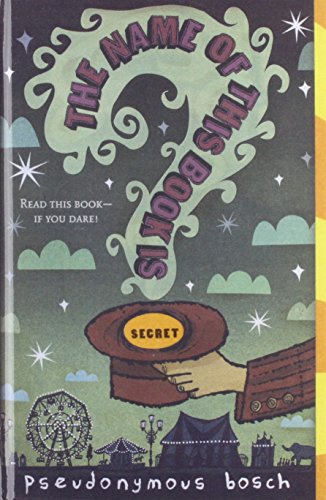 The Name of This Book Is Secret 143958298X Book Cover