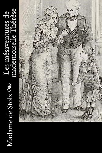 Les mésaventures de mademoiselle Thérèse (French Edition)