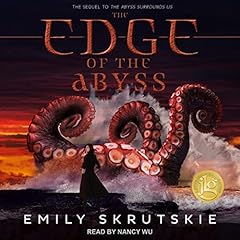 The Edge of the Abyss Audiobook By Emily Skrutskie cover art