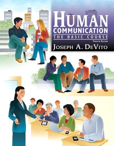 Human Communication + Mycommunicationlab With Pearson Etext: The Basic Course - Joseph A. DeVito