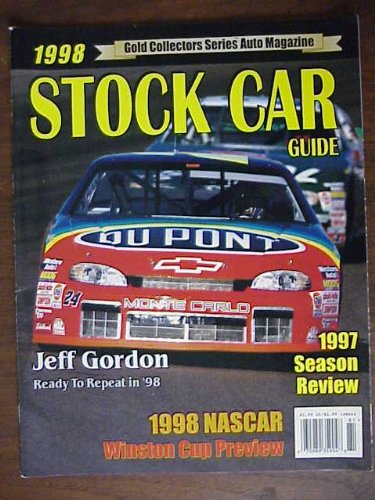 1998 Stock Car Guide Jeff Gordon (Gold Collectors Series Auto Magazine)