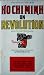 Ho Chi Minh on Revolution: Selected writings, 1920-66