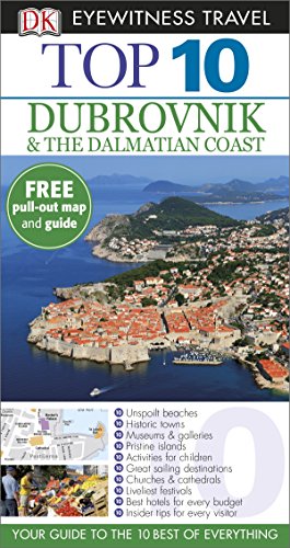DK Eyewitness Top 10 Travel Guide: Dubrovnik & the...