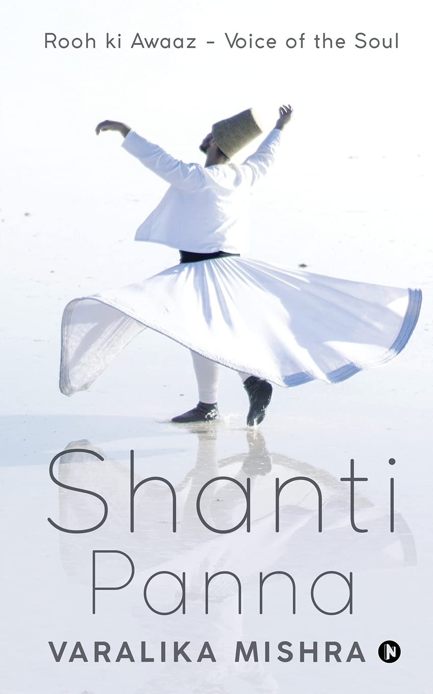 Shanti Panna : Rooh ki Awaaz - Voice of the Soul
