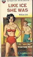 Like Ice She Was B000NGJ412 Book Cover