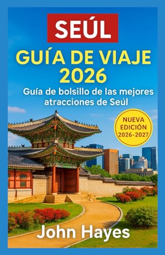 Seúl Guía de viaje 2026: Guía de bolsillo de las mejores atracciones de Seúl
