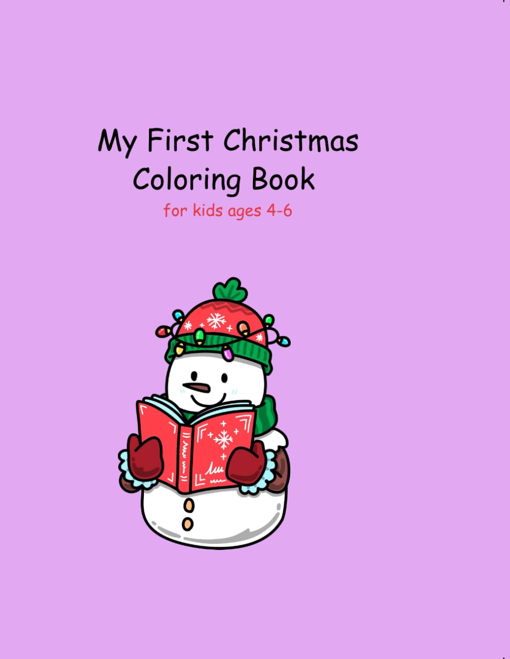 My First Christmas Coloring Book: for kids ages 4-6