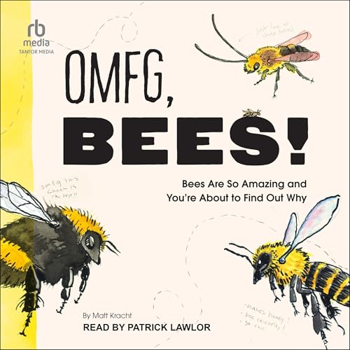OMFG, Bees! by Matt Kracht episode artwork