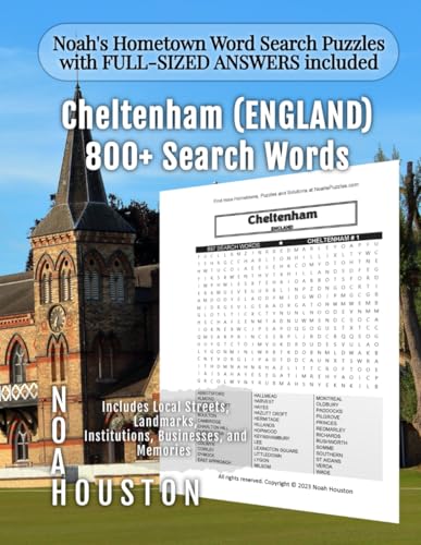 Noah's Hometown Word Search Puzzles with FULL-SIZED ANSWERS included Cheltenham (ENGLAND): Includes Local Streets, Landmarks, Institutions, Businesses, and Memories
