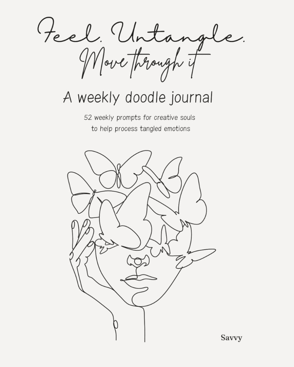 Untangled Doodle Journal: 52 Weekly Prompts