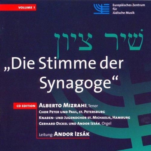 La Voz de la Sinagoga [a.Mizma [Audio CD]