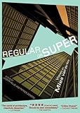Regular or Super: Views on Mies van der Rohe