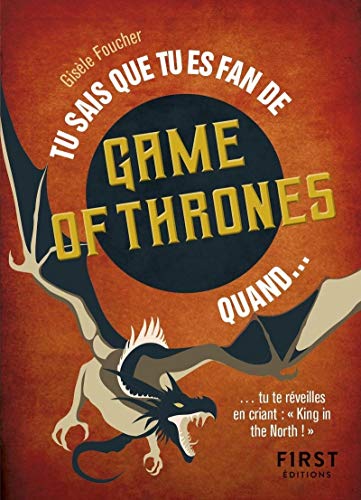 Télécharger Tu sais que tu es fan de Game of Thrones quand... PDF