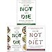 Michael Greger Collection 3 Books Set (How Not To Die, The How Not To Die Cookbook, How Not To Diet [Hardcover])