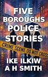 Photo Gallery five boroughs: police stories (english edition) Photo Gallery five boroughs: police stories (english edition)