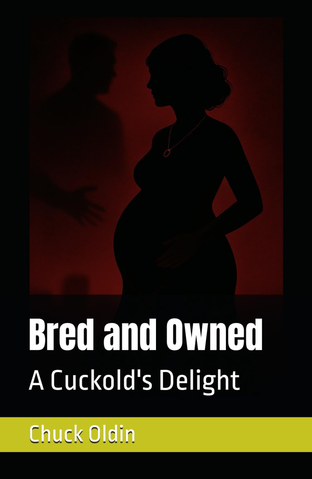 Bred and Owned: A Cuckold's Delight