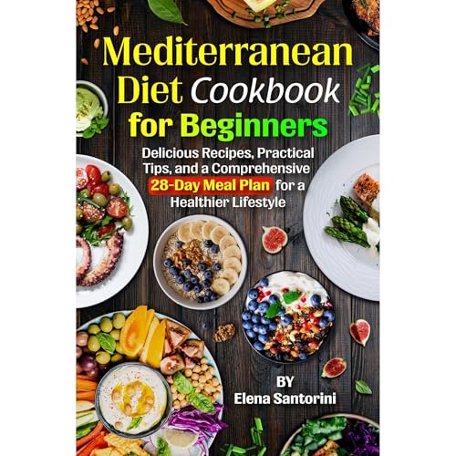 Mediterranean Diet Cookbook for Beginners by Elena Santorini episode artwork