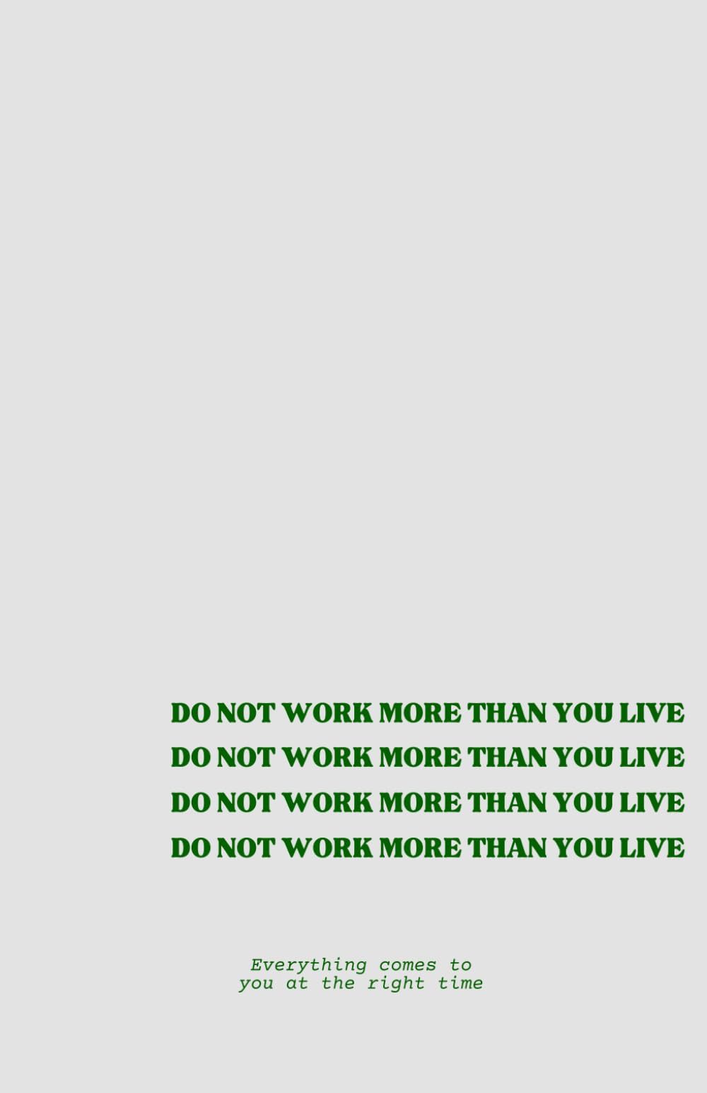 Weekly planner _DO NOT WORK MORE THAN YOU LIVE_green: 5,5''x8,5''