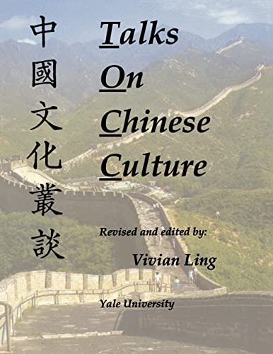 Talks on Chinese Culture (Far Eastern Publications Series)