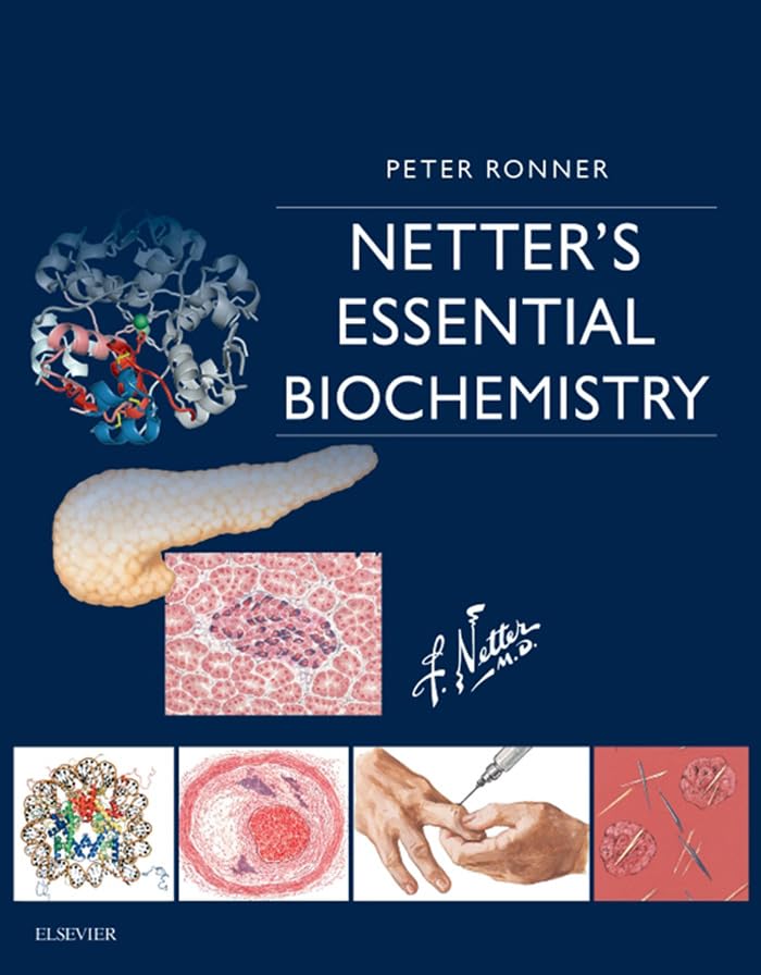 Netter's Essential Biochemistry E-Book (Netter Basic Science)      1st Edition, Kindle Edition