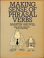Making Sense of Phrasal Verbs: w. Answers 0304318485 Book Cover