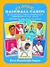 Classic Baseball Cards: 98 Collector's Cards Authentically Reproduced in Full Color