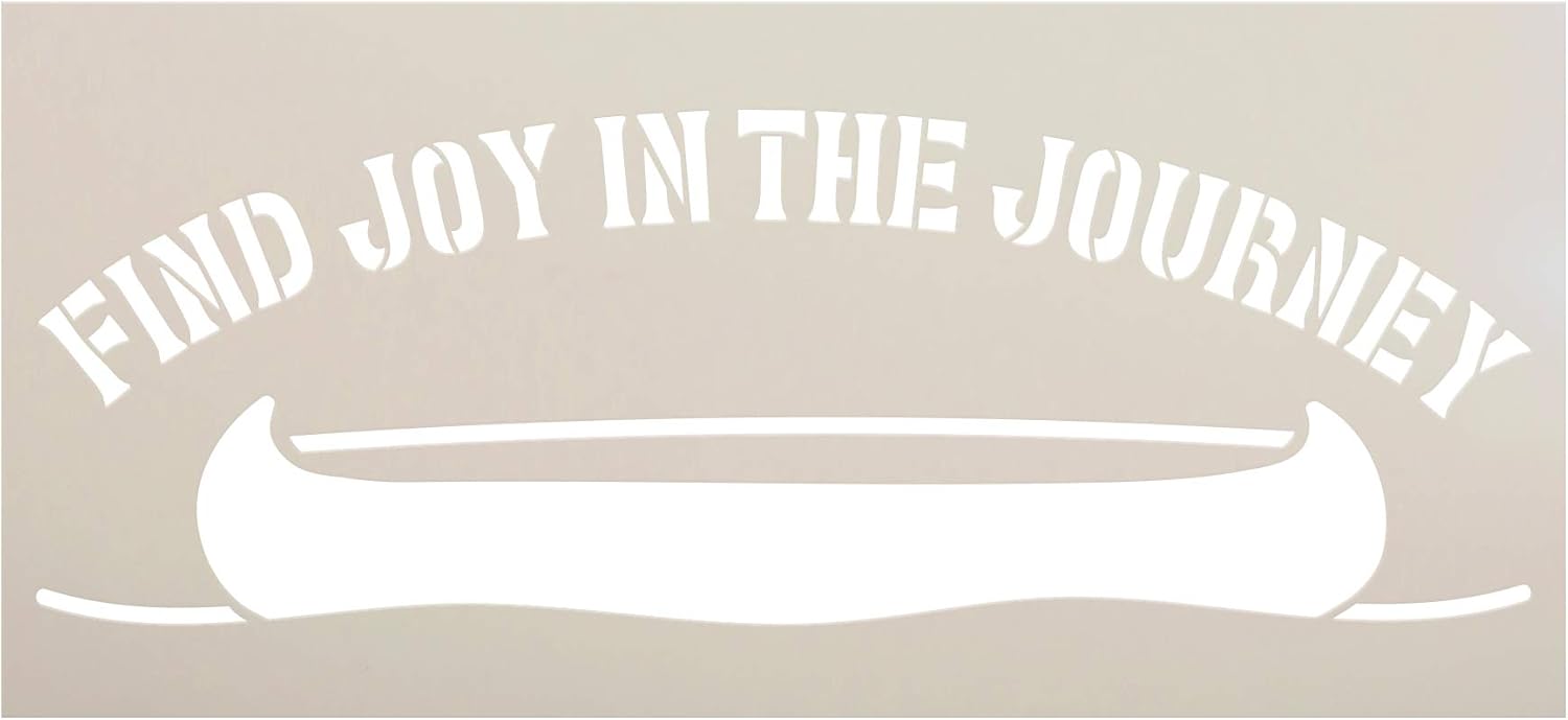 Find Joy in Journey Stencil by StudioR12 | DIY Canoe Home Decor | Craft & Paint Wood Sign | Reusable Mylar Template | Gift - Adventure - Children - Family | Select Size (18 inches x 8 inches)