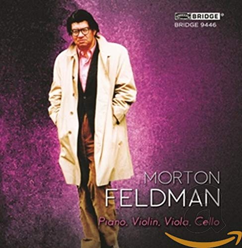 Feldman:Piano, Violin, Viola, Cello [Aleck Karis; Curtis Macomber; Danielle Farina; Christopher Finckel] [BRIDGE RECORDS: BRIDGE 9446]